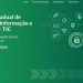 Inscrições abertas para VI Semana Estadual de Tecnologia da Informação e Comunicação