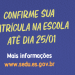 Estudantes da Rede Estadual devem efetivar matrícula até dia 25 de janeiro