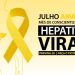 Julho Amarelo: mês é marcado pela conscientização das hepatites virais